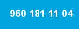 960 181 11 04 960 181 11 04